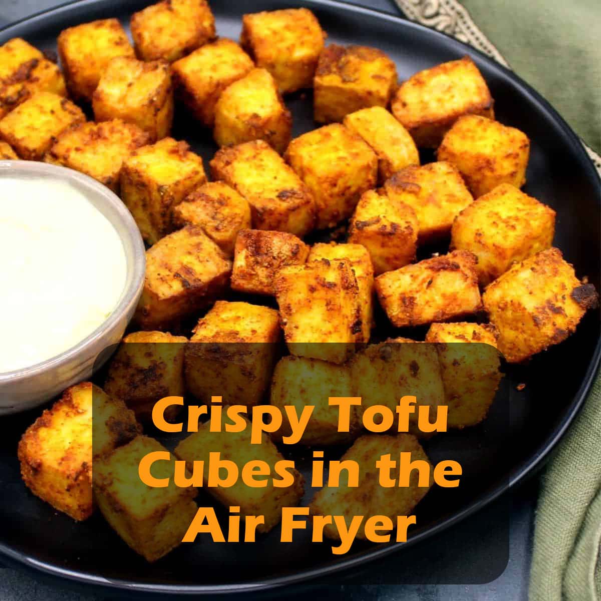 How To Make The Perfect Crispy Tofu Cubes In The Air Fryer