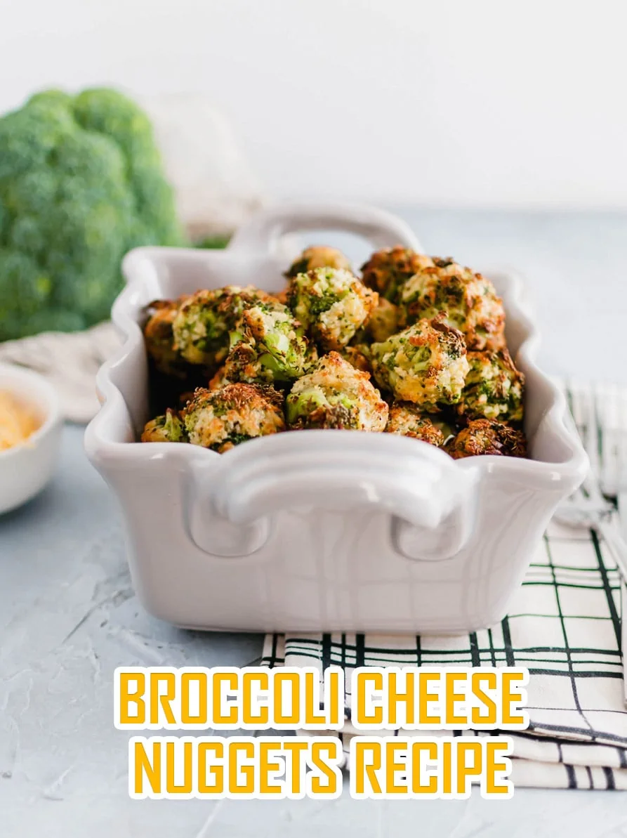 Broccoli Cheese Nuggets recipe Broccoli Cheese Nuggets recipe