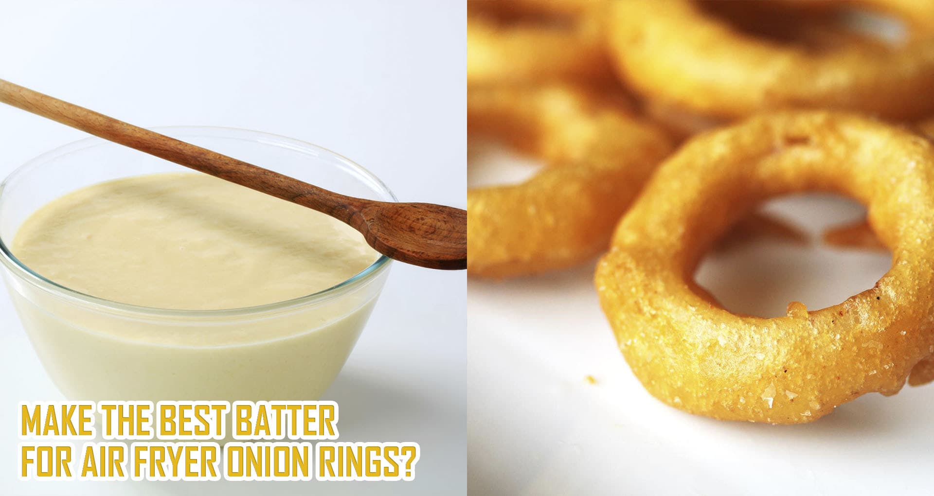 How to make the best batter for air fryer onion rings
