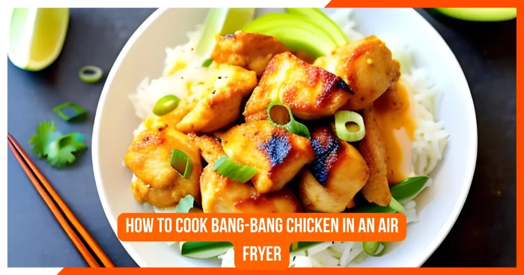 What Is Bang-Bang Chicken?